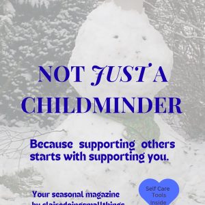 winter edition not just a childminder magazine