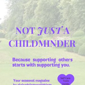 Spring magazine not just a childminder Childminder wellness